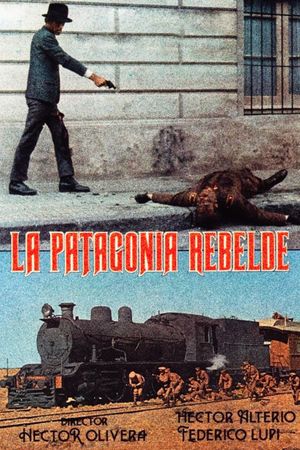 Rebellion in Patagonia's poster