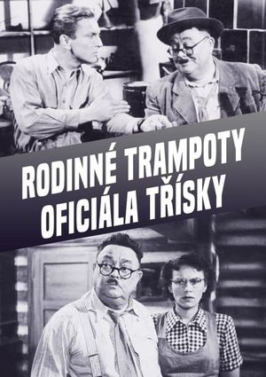 Rodinné trampoty oficiála Trísky's poster