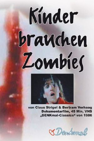 Kinder brauchen Zombies's poster image