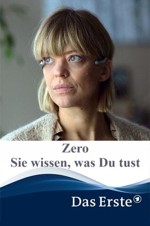 Zero - Sie wissen, was Du tust's poster