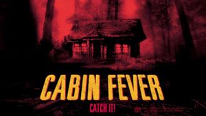 Cabin Fever's poster