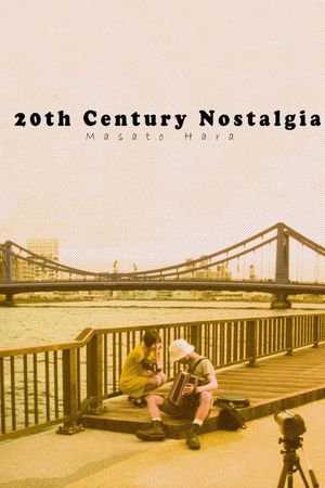 20th Century Nostalgia's poster