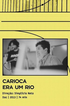 Carioca Era Um Rio's poster