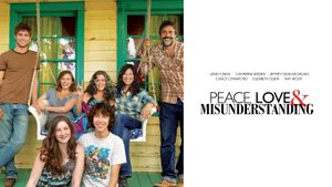 Peace, Love & Misunderstanding's poster