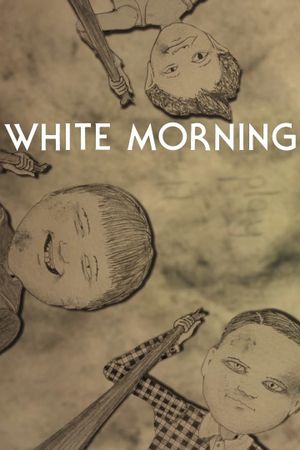 White Morning's poster