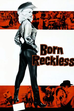 Born Reckless's poster