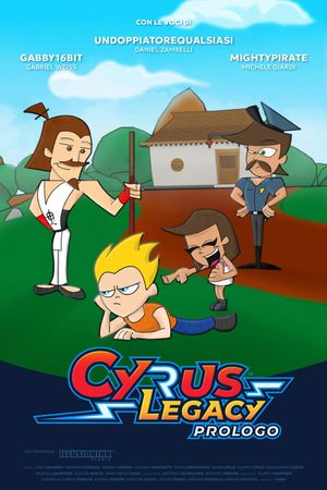 Cyrus Legacy - Prologo's poster