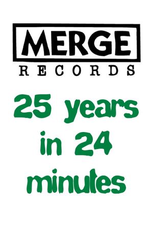 Merge Records: 25 Years in 24 Minutes's poster image