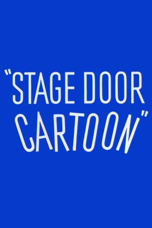 Stage Door Cartoon's poster