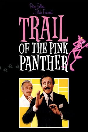 Trail of the Pink Panther's poster