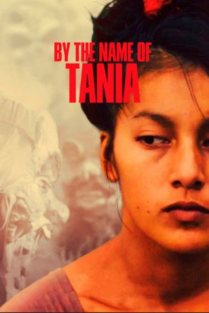 By the Name of Tania's poster