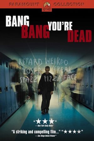 Bang Bang You're Dead's poster