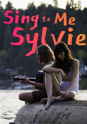 Sing to Me Sylvie's poster