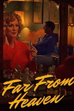 Far from Heaven's poster