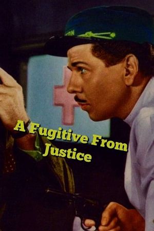 A Fugitive from Justice's poster