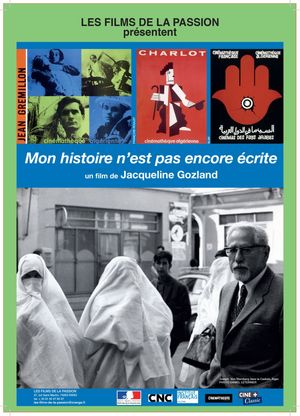 Mon histoire n'est pas encore écrite's poster