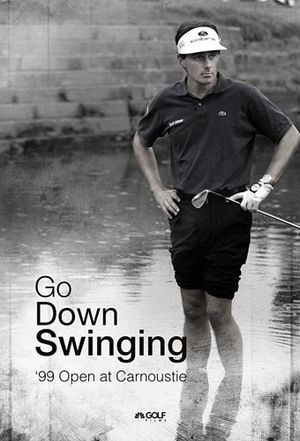 Go Down Swinging's poster