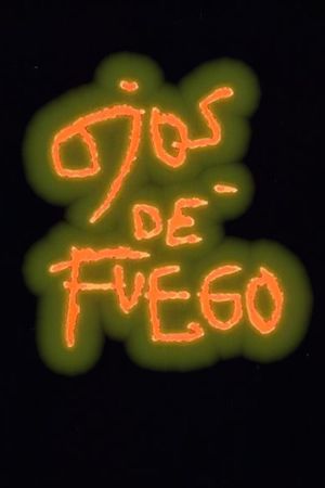 Historias Breves I: Ojos de fuego's poster