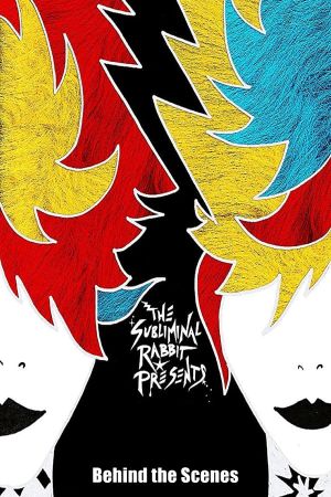 The Subliminal Rabbit Presents: Behind the Scenes's poster