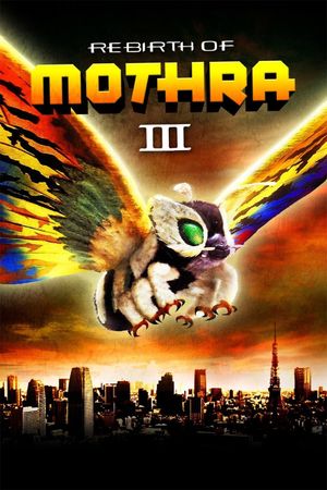 Rebirth of Mothra III's poster