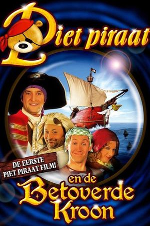 Piet Piraat en de betoverde kroon's poster