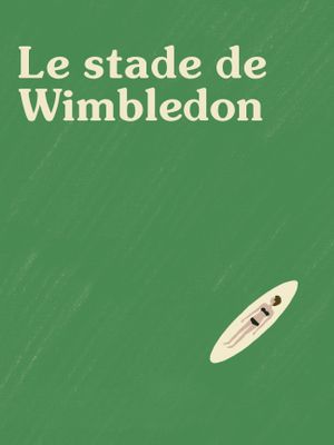 Le stade de Wimbledon's poster