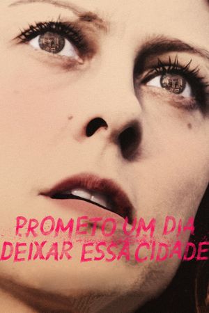 I Swear I'll Leave This Town's poster