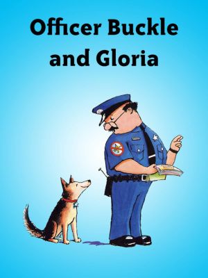 Officer Buckle and Gloria's poster