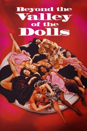 Beyond the Valley of the Dolls's poster