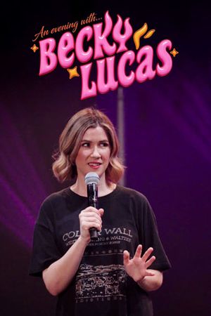 An Evening With... Becky Lucas's poster
