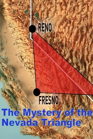 The Mystery of the Nevada Triangle's poster