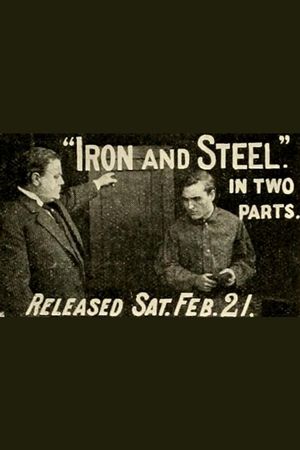Iron and Steel's poster