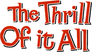 The Thrill of It All's poster