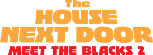 The House Next Door: Meet the Blacks 2's poster