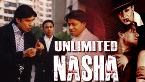 Unlimited Nasha...'s poster