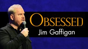 Jim Gaffigan: Obsessed's poster