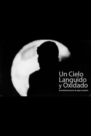 Un cielo lánguido y oxidado's poster image