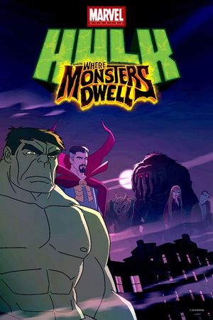 Hulk: Where Monsters Dwell's poster