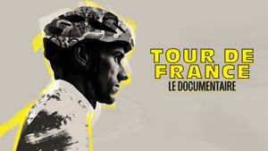 Tour de France : Le documentaire's poster