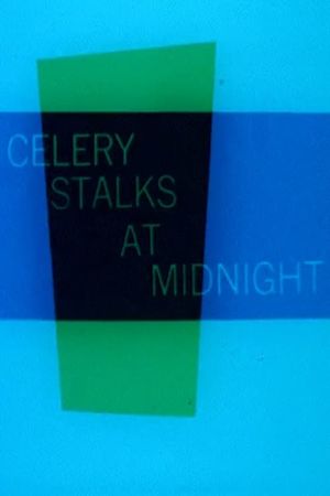 Celery Stalks at Midnight's poster