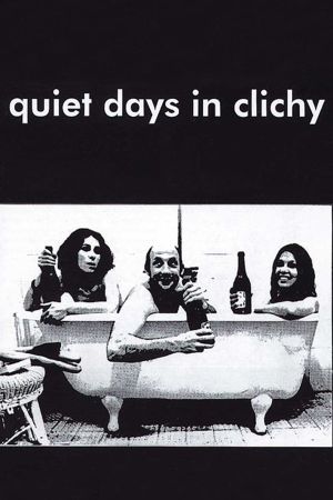 Quiet Days in Clichy's poster