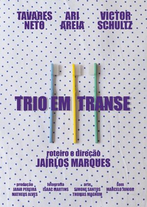 Trio em Transe's poster