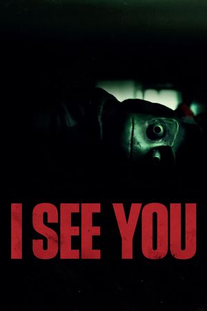 I See You's poster