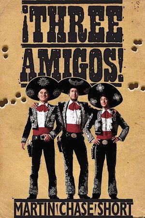Three Amigos!'s poster