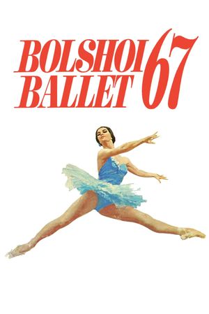 Bolshoi Ballet '67's poster