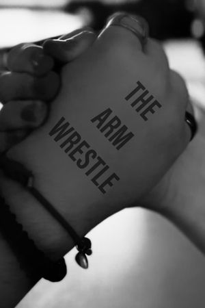 The Arm Wrestle's poster