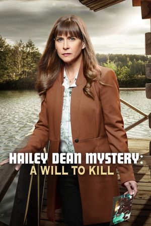 Hailey Dean Mysteries: A Will to Kill's poster