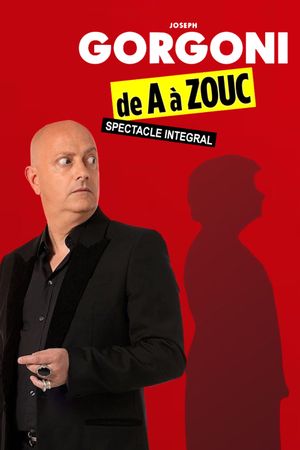 Joseph Gorgoni, de A à Zouc's poster
