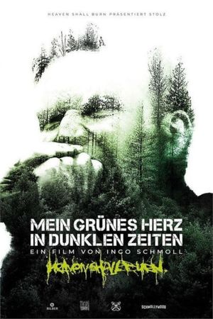 Mein grünes Herz in dunklen Zeiten's poster