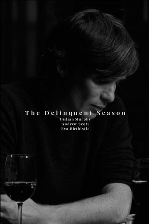 The Delinquent Season's poster